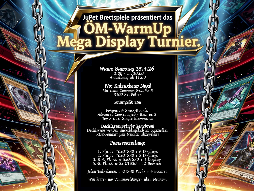 Hintergrund Bild von JuPet Seite Yu-Gi-Oh! ÖM-WarmUp Mega Display Tournament bei JuPet Brettspiele